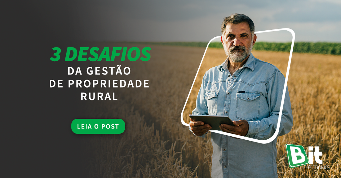 3 desafios da gestão de propriedade rural