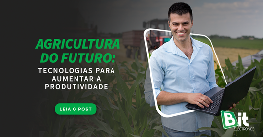 Agricultura do futuro: Tecnologias para aumentar a produtividade
