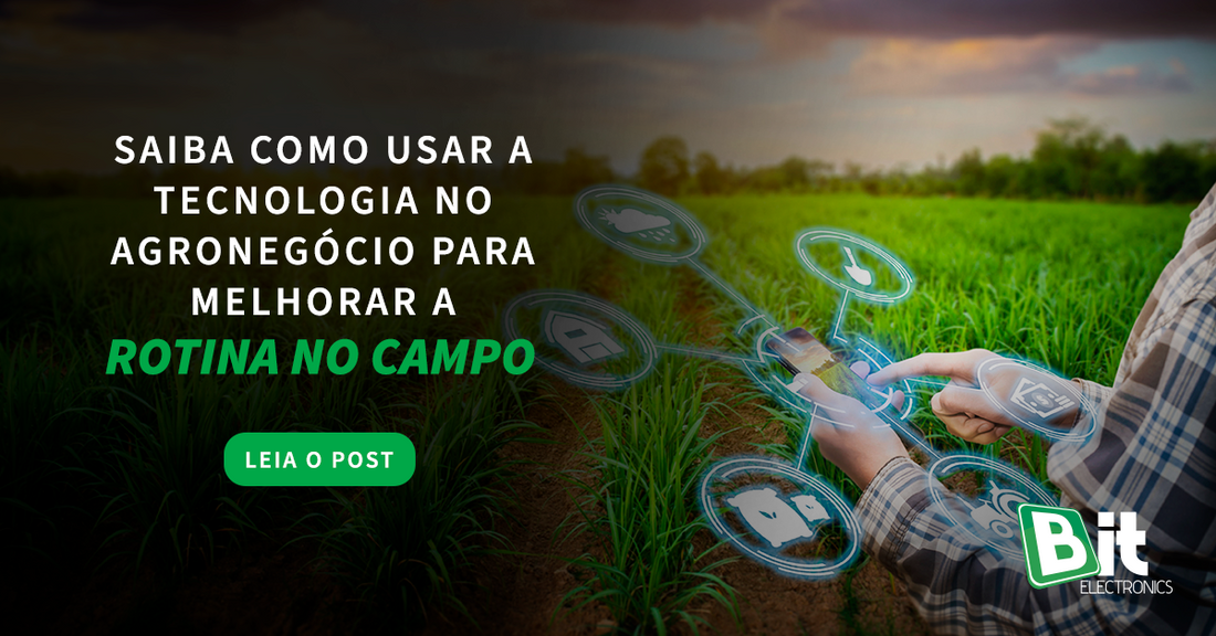 Saiba_como_usar_a_tecnologia_no_agronegócio_para melhorar_a_rotina_no_campo