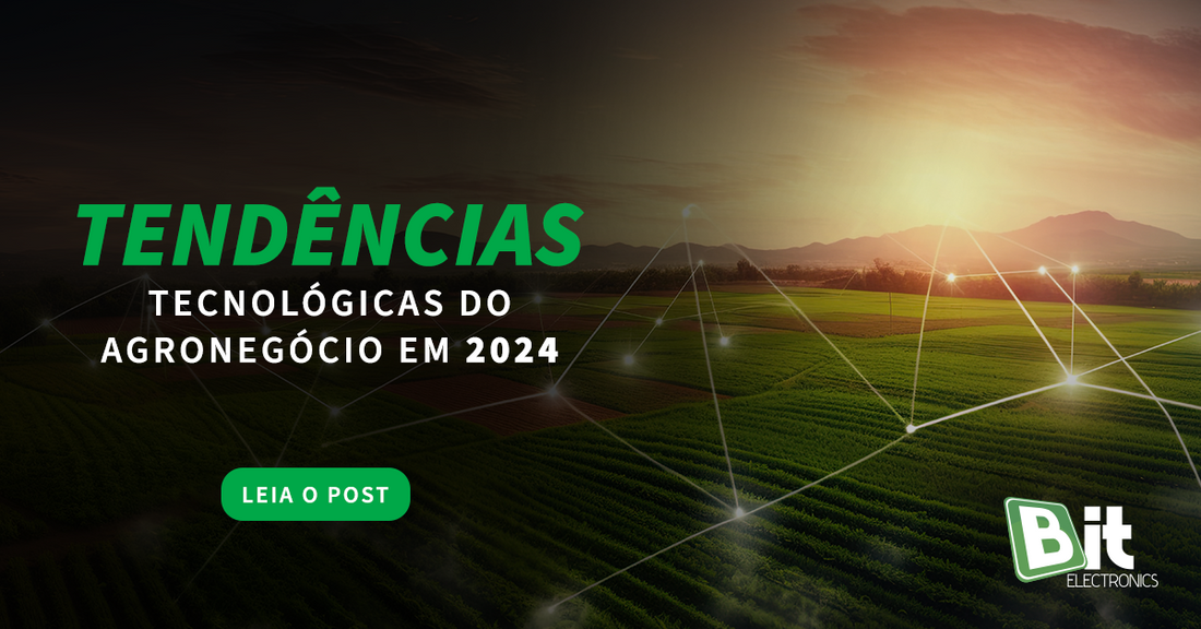 Tendências tecnológicas do agronegócio em 2024