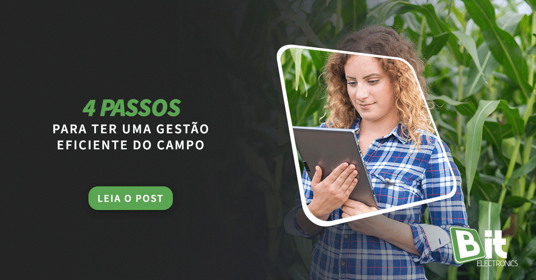 4 passos para ter uma gestão eficiente do campo