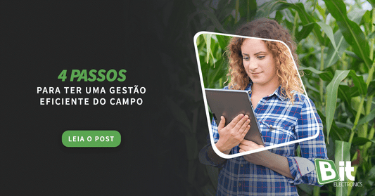 4 passos para ter uma gestão eficiente do campo