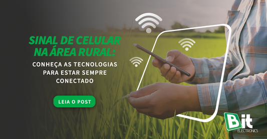 Sinal de celular na área rural: tecnologias para estar sempre conectado