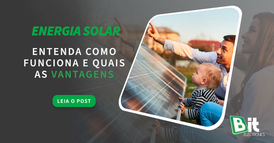 energia-solar-entenda-como-funciona-e-quais-as vantagens