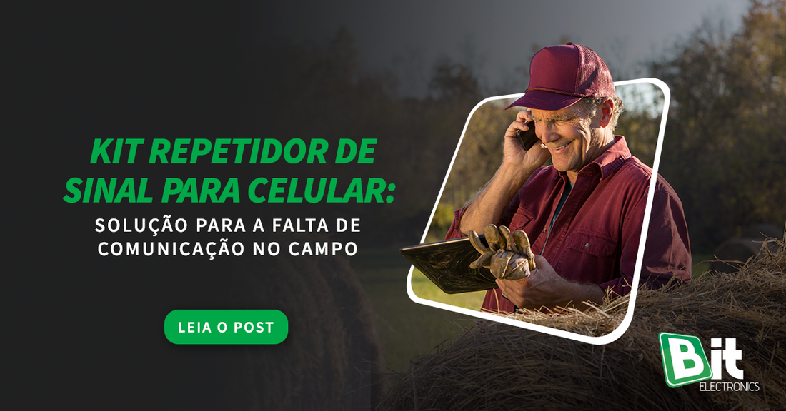 Kit repetidor de sinal para celular: solução para a falta de comunicação no campo