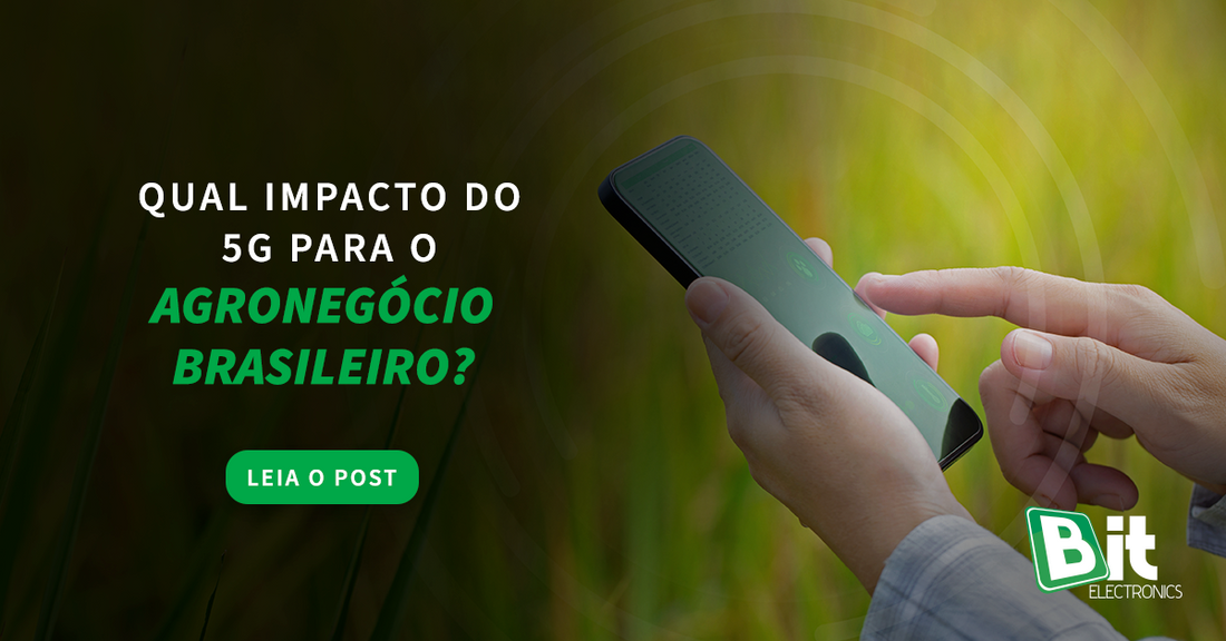 qual_impacto_do_5G_para_o_agronegocio_brasileiro