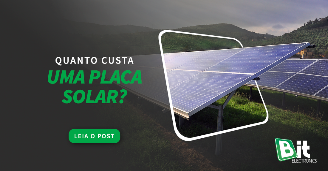 Quanto custa uma placa solar