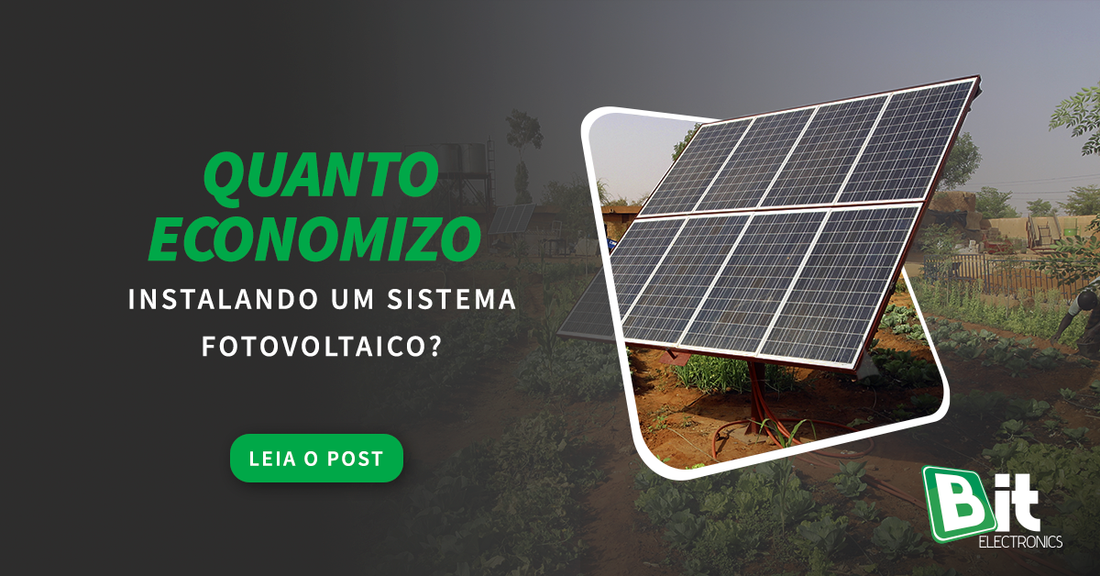 Quanto economizo sistema de energia fotovoltaico
