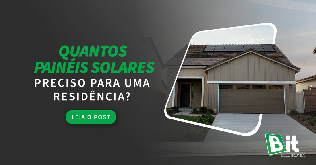 Quantos painéis solares são necessários em uma residência?